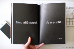 O sztuce wyboru. “Możesz zrobić cokolwiek, ale nie wszystko.”