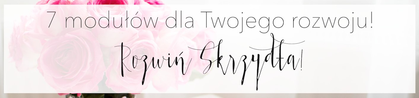 Warsztat Rozwojowy On-Line http://kursy.ewelinamierzwinska.pl/p/7-modulow-dla-twojego-rozwoju